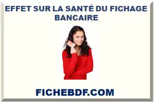 EFFET SUR LA SANTÉ DU FICHAGE BANCAIRE