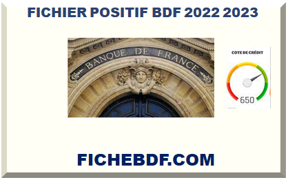 FICHIER POSITIF BDF 2023