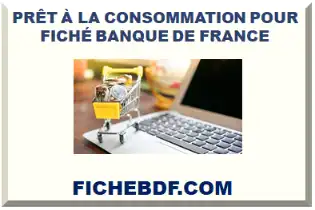 CRÉDIT À LA CONSOMMATION POUR FICHÉ BDF 2026