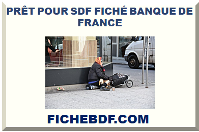 PRÊT POUR SDF FICHÉ BANQUE DE FRANCE