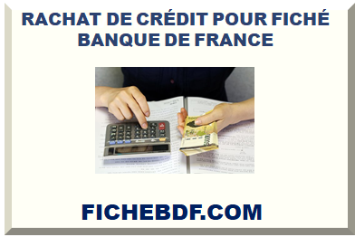 RACHAT DE CRÉDIT POUR FICHÉ BDF 2025